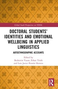 bokomslag Doctoral Students Identities and Emotional Wellbeing in Applied Linguistics