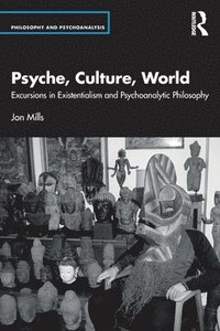bokomslag Psyche, Culture, World