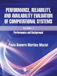 bokomslag Performance, Reliability, and Availability Evaluation of Computational Systems, Volume I