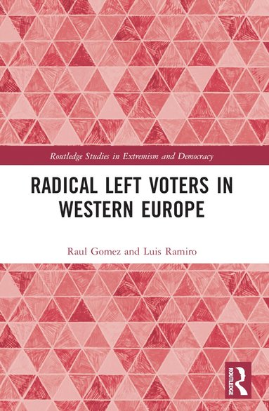 bokomslag Radical Left Voters in Western Europe