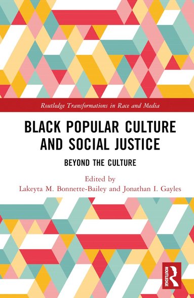 bokomslag Black Popular Culture and Social Justice