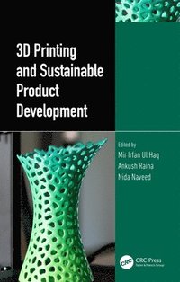 bokomslag 3D Printing and Sustainable Product Development
