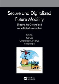 bokomslag Secure and Digitalized Future Mobility