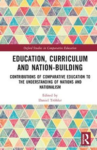bokomslag Education, Curriculum and Nation-Building