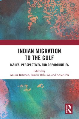 bokomslag Indian Migration to the Gulf