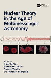 bokomslag Nuclear Theory in the Age of Multimessenger Astronomy