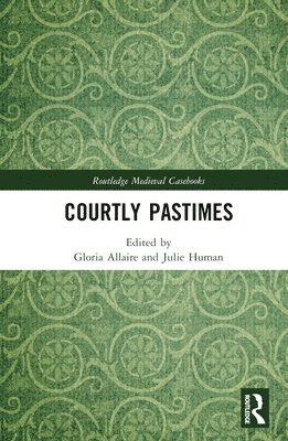 Courtly Pastimes 1