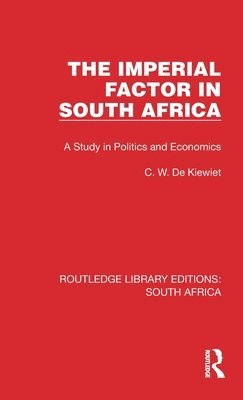 The Imperial Factor in South Africa 1