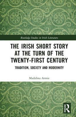 The Irish Short Story at the Turn of the Twenty-First Century 1