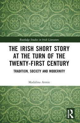 The Irish Short Story at the Turn of the Twenty-First Century 1