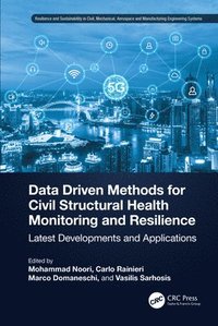 bokomslag Data Driven Methods for Civil Structural Health Monitoring and Resilience