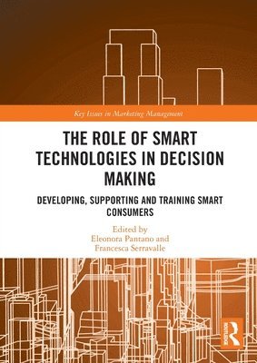 The Role of Smart Technologies in Decision Making 1