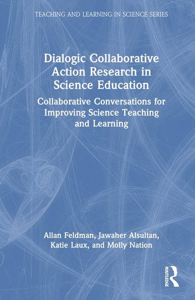 bokomslag Dialogic Collaborative Action Research in Science Education