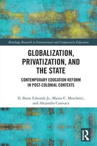 bokomslag Globalization, Privatization, and the State