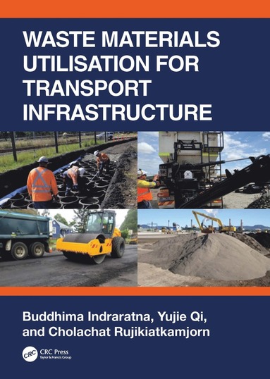 bokomslag Waste Materials Utilisation for Transport Infrastructure