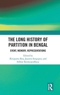 The Long History of Partition in Bengal 1