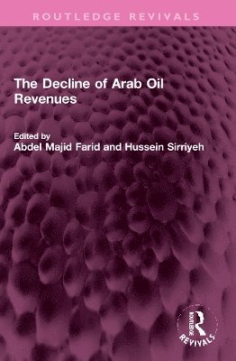 The Decline of Arab Oil Revenues 1