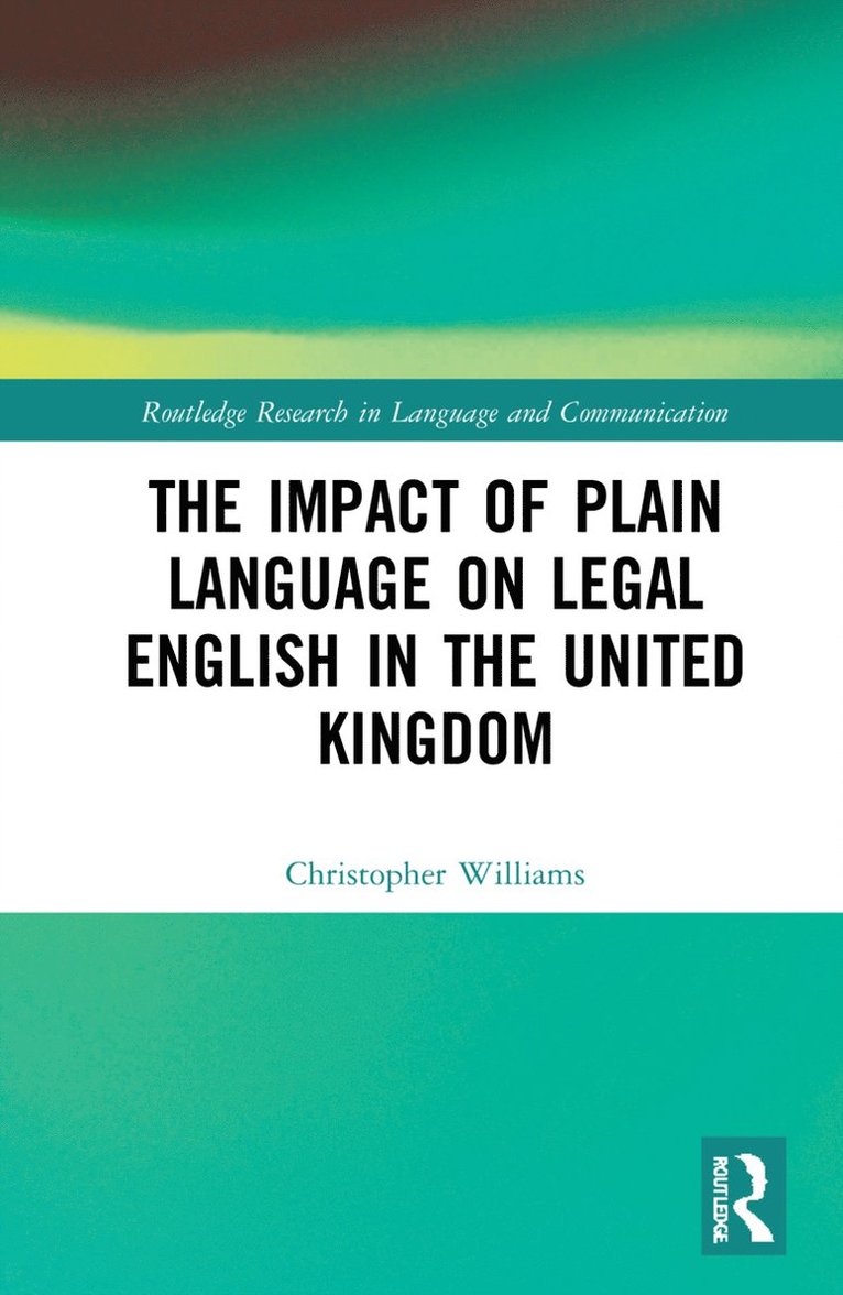 The Impact of Plain Language on Legal English in the United Kingdom 1