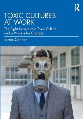 Toxic Cultures at Work 1