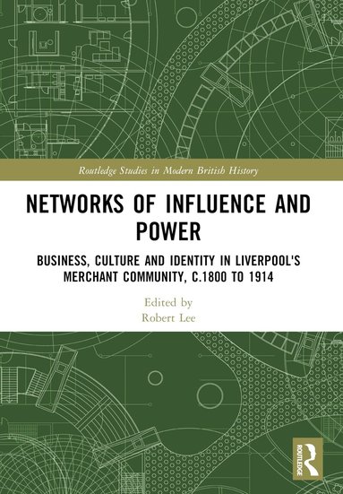 Robert Lee - Networks of Influence and Power, Häftad