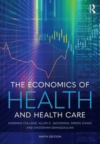 bokomslag The Economics of Health and Health Care