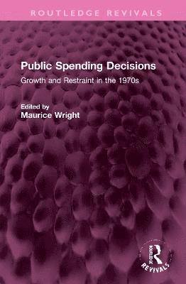 Public Spending Decisions