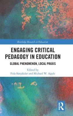 bokomslag Engaging Critical Pedagogy in Education