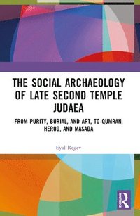 bokomslag The Social Archaeology of Late Second Temple Judaea