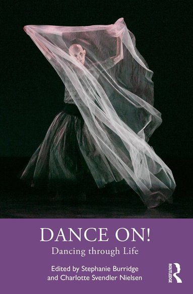 Stephanie Burridge, Charlotte Svendler Nielsen - Dance On!, Häftad