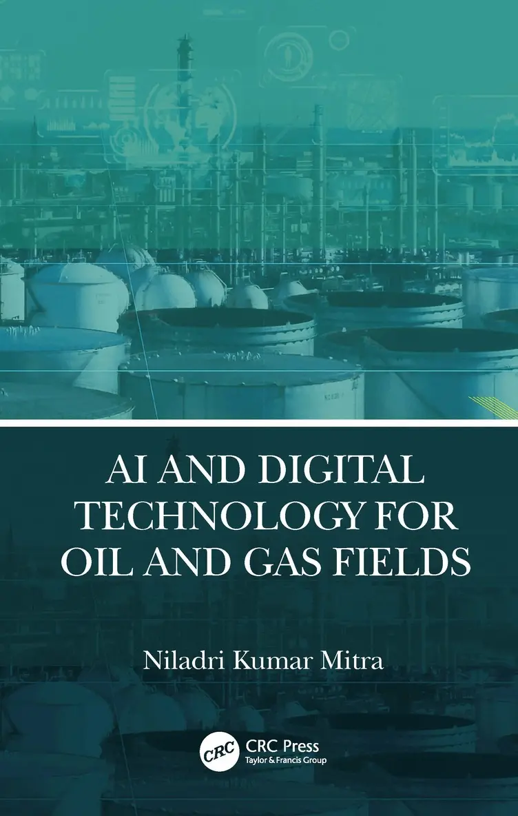 Niladri Kumar Mitra - AI and Digital Technology for Oil and Gas Fields, Häftad. Tillgänglighet: Lägg i varukorg