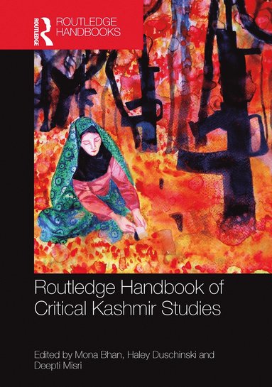 bokomslag Routledge Handbook of Critical Kashmir Studies