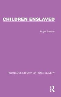 bokomslag Children Enslaved