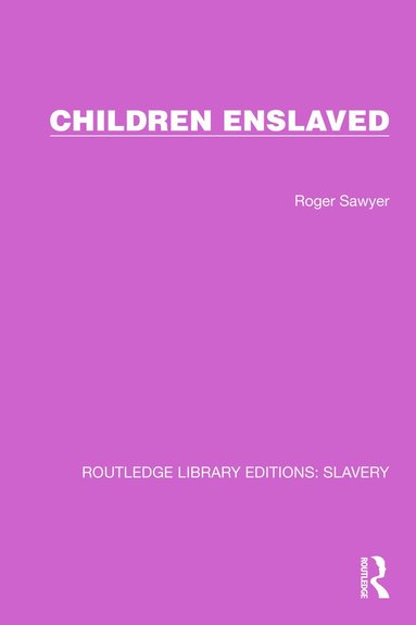 bokomslag Children Enslaved