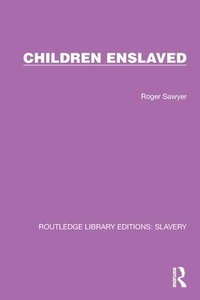 bokomslag Children Enslaved