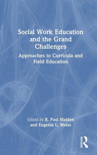 bokomslag Social Work Education and the Grand Challenges