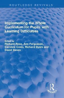 Implementing the Whole Curriculum for Pupils with Learning Difficulties 1
