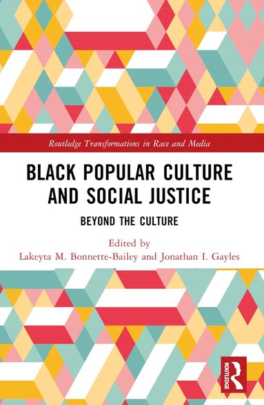 bokomslag Black Popular Culture and Social Justice