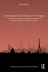 bokomslag Challenges to EU Values in Hungary