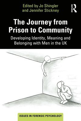 Jo Shingler, Jennifer Stickney - Journey from Prison to Community, Häftad