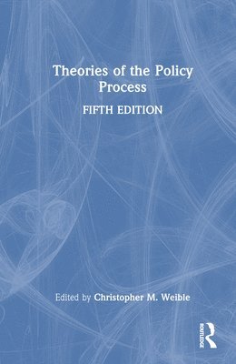 Theories Of The Policy Process 1