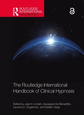 bokomslag The Routledge International Handbook of Clinical Hypnosis