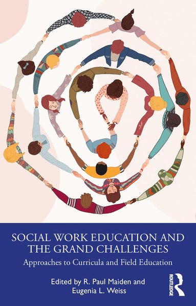 bokomslag Social Work Education and the Grand Challenges