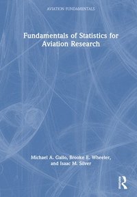 bokomslag Fundamentals of Statistics for Aviation Research