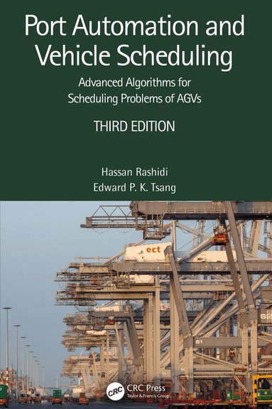 Hassan Rashidi, Edward P. K. Tsang - Port Automation and Vehicle Scheduling, Häftad
