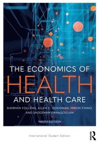 bokomslag The Economics of Health and Health Care