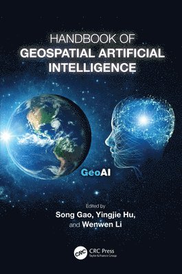 Handbook of Geospatial Artificial Intelligence 1