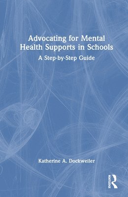 Advocating for Mental Health Supports in Schools 1