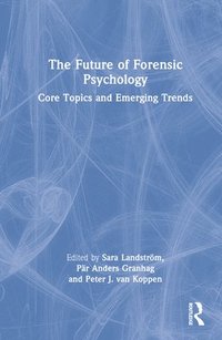 bokomslag The Future of Forensic Psychology