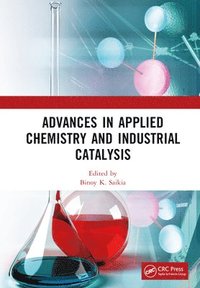 bokomslag Advances in Applied Chemistry and Industrial Catalysis
