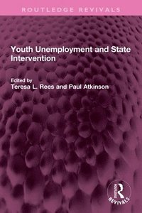 bokomslag Youth Unemployment and State Intervention